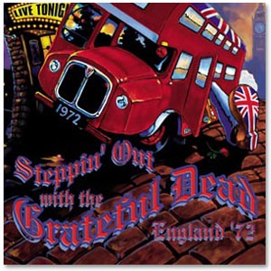 Steppin' Out with the Grateful Dead